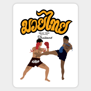 Thai Boxing Strength is in the Soul not in the Muscle Sticker